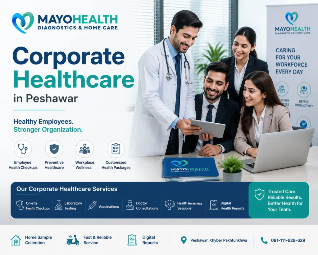 Corporate Healthcare services at Mayo Health Diagnostic Lab & Home Care in Peshawar